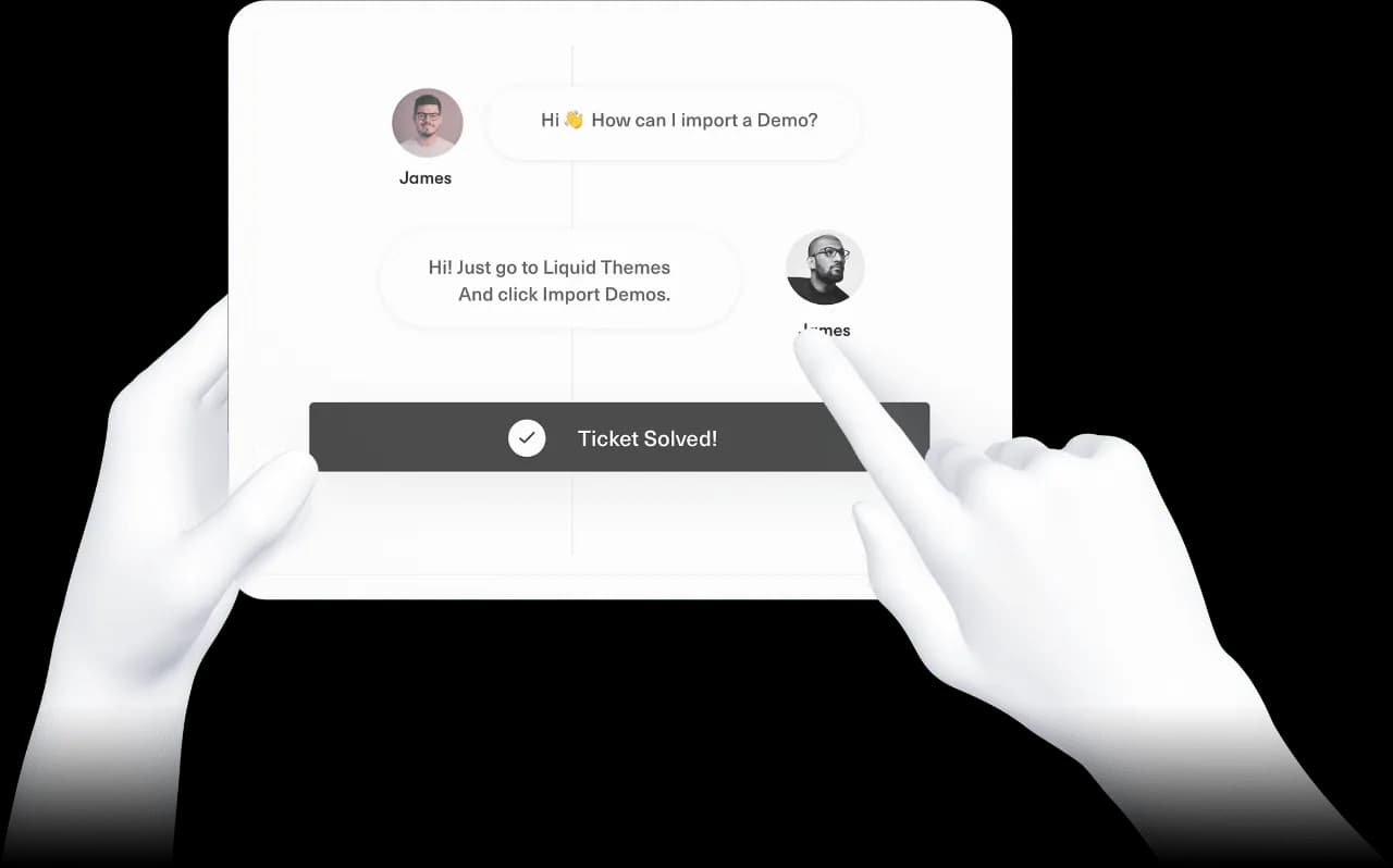 A support conversation on a tablet: “How can I import a demo?”, answered in a few lines and marked Ticket Solved.